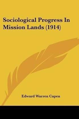 Sociological Progress In Mission Lands (1914)