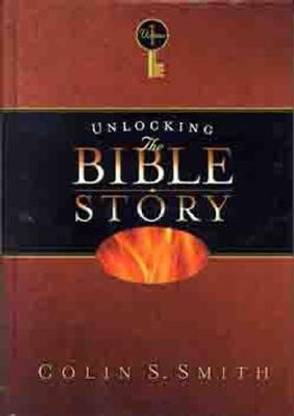Unlocking The Bible Story: Old Testament Volume 1