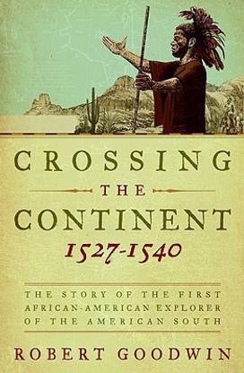 Crossing the Continent 1527-1540