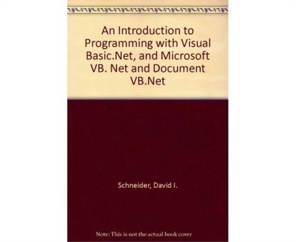 Introduction to Programming with Visual Basic.NET, An & Microsoft VB. NET & Document VB.NET
