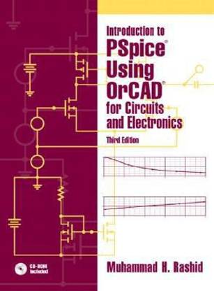 Introduction to PSpice Using OrCAD for Circuits and Electronics