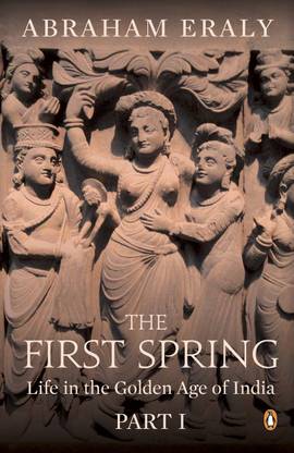 The First Spring Part 1  - Life in the Golden Age of India