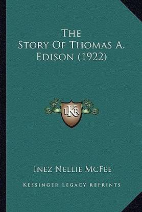The Story Of Thomas A. Edison (1922)