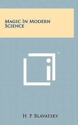 Magic in Modern Science