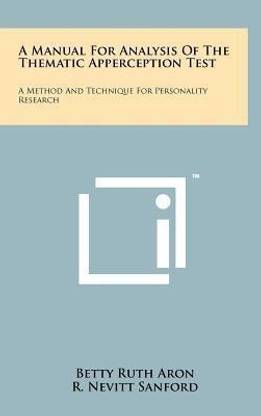 A Manual For Analysis Of The Thematic Apperception Test