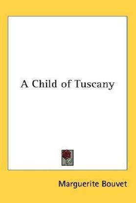 A Child of Tuscany