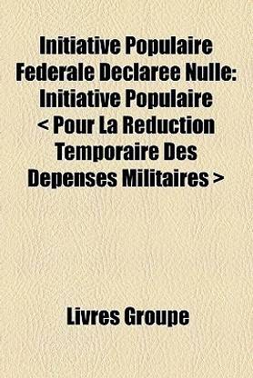 Initiative Populaire Fdrale Dclare Nulle