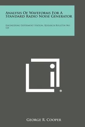Analysis of Waveforms for a Standard Radio Noise Generator