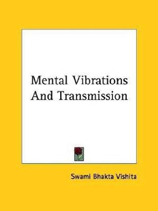 Mental Vibrations And Transmission
