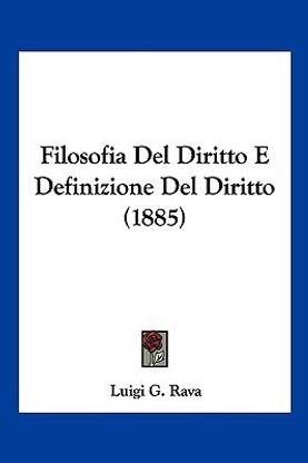 Filosofia Del Diritto E Definizione Del Diritto (1885)