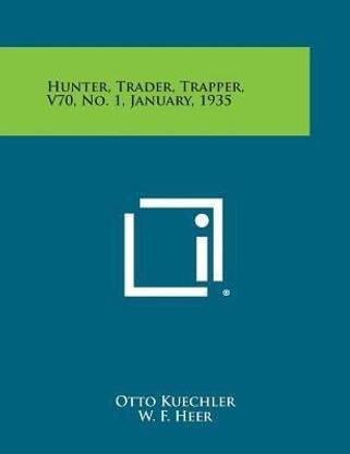 Hunter, Trader, Trapper, V70, No. 1, January, 1935
