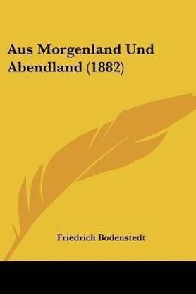Aus Morgenland Und Abendland (1882)
