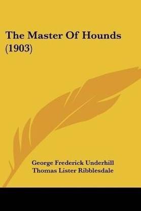 The Master Of Hounds (1903)