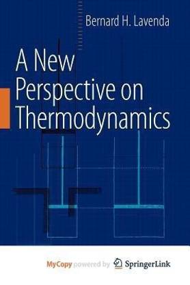 A New Perspective on Thermodynamics