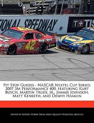 Pit Stop Guides - NASCAR Nextel Cup Series