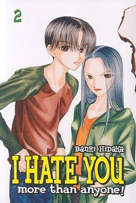 I Hate You More Than Anyone!, Volume 2