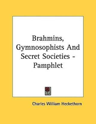 Brahmins, Gymnosophists And Secret Societies - Pamphlet
