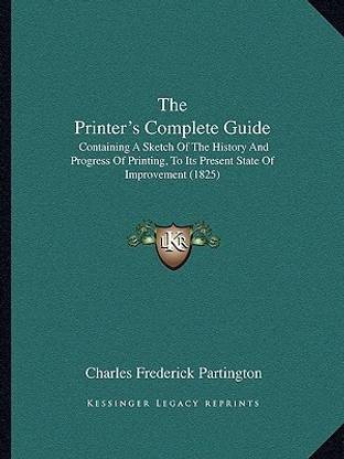 The Printer's Complete Guide