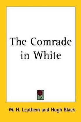 The Comrade in White