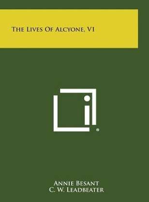 The Lives of Alcyone, V1