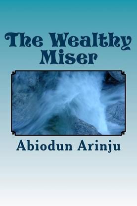 The Wealthy Miser