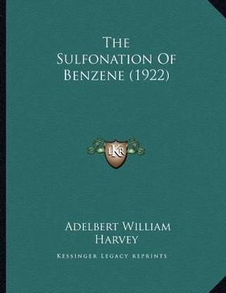 The Sulfonation Of Benzene (1922)