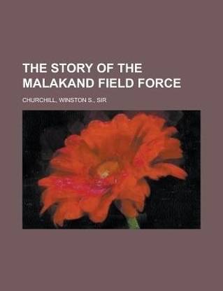 The Story of the Malakand Field Force