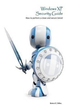 Windows XP Security Guide