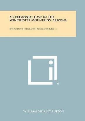 A Ceremonial Cave in the Winchester Mountains, Arizona