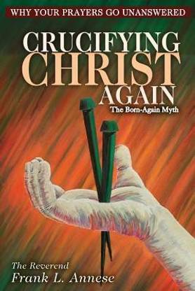 Crucifying Christ Again