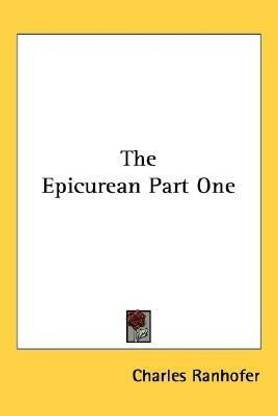 The Epicurean Part One