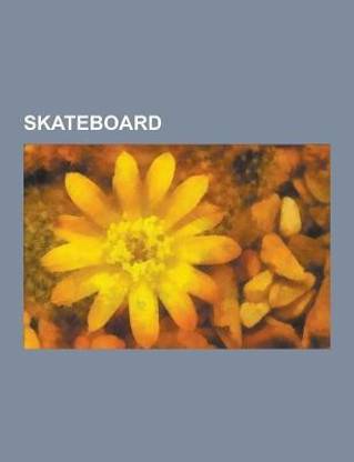 Skateboard