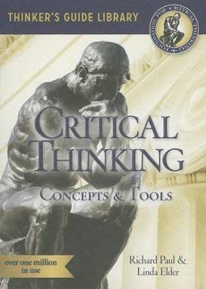 The Miniature Guide to Critical Thinking  - Concepts and Tools