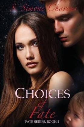 Choices of Fate