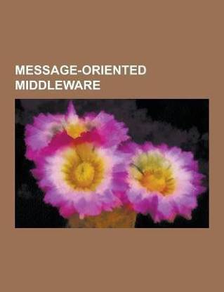 Message-Oriented Middleware