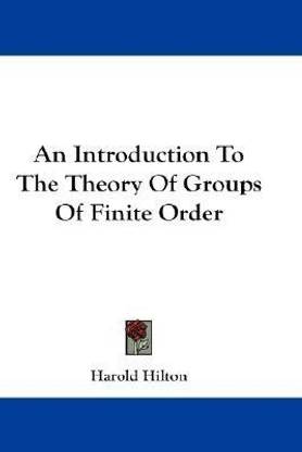 An Introduction To The Theory Of Groups Of Finite Order