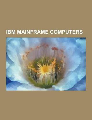 IBM Mainframe Computers