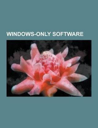 Windows-Only Software  - Bearshare, Pageplus, WinZip, Rybka, Adobe Atmosphere, Encarta, CorelDRAW, Registry Cleaner, Avedesk, Fast Picture View