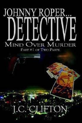 Johnny Roper... Detective