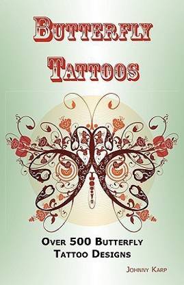 Butterfly Tattoos  - Over 500 Butterfly Tattoo Designs, Ideas and Pictures Including Tribal, Flowers, Wings, Fairy, Celtic, Small, Lower Ba