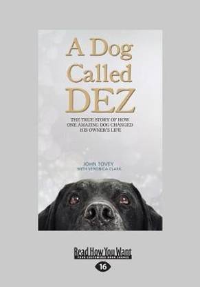 A Dog Called Dez