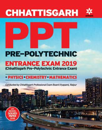 Chhattisgarh PPT Pre-Polytechnic Guide 2019
