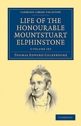 Life of the Honourable Mountstuart Elphinstone 2 Volume Set