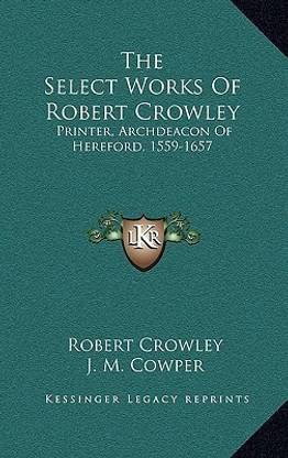 The Select Works Of Robert Crowley