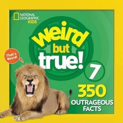 Weird But True! 7