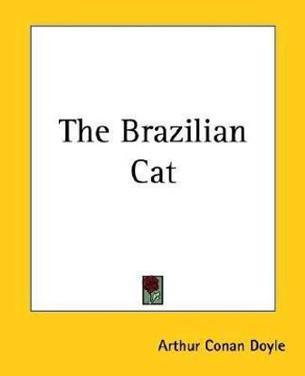 The Brazilian Cat