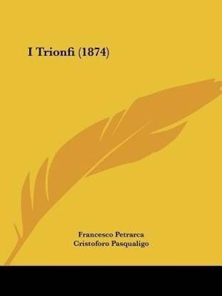 I Trionfi (1874)