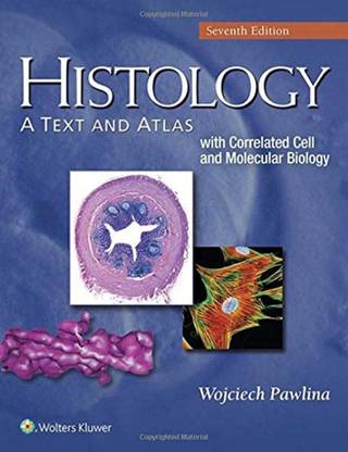 Histology: A Text and Atlas