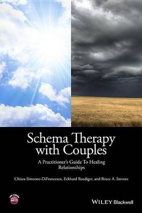 Schema Therapy with Couples - A Practitioner's Guide to Healing Relationships