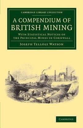 A Compendium of British Mining
